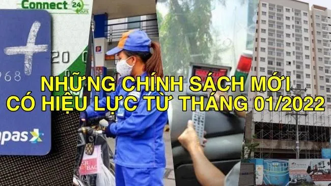 Chính sách mới nổi bật có hiệu lực tháng 01/2022