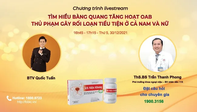 [Livestream] Tìm hiểu bàng quang tăng hoạt OAB - Thủ phạm gây rối loạn tiểu tiện ở cả nam và nữ