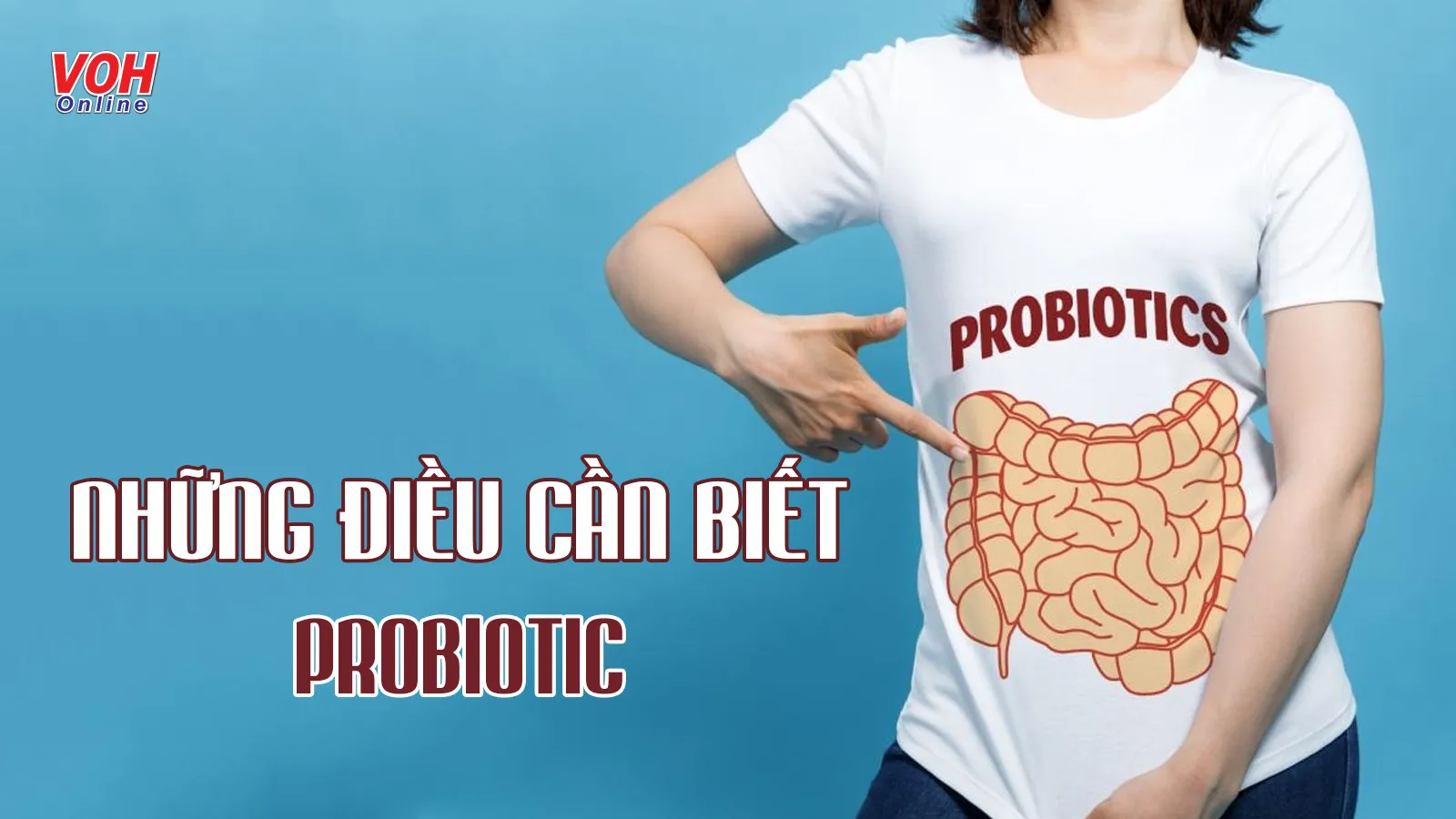 Probiotic là gì? 6 tác dụng của probiotic với sức khỏe cần biết