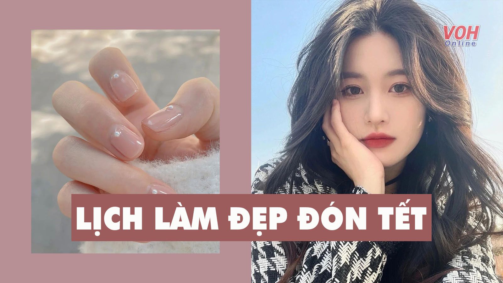 Lên lịch làm đẹp đón Tết