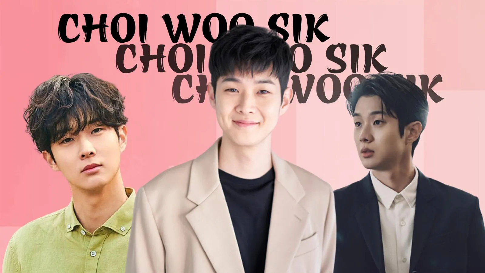 Choi Woo Sik tiểu sử: Biết tất tần tật về nam diễn viên tài năng, duyên dáng của xứ Hàn