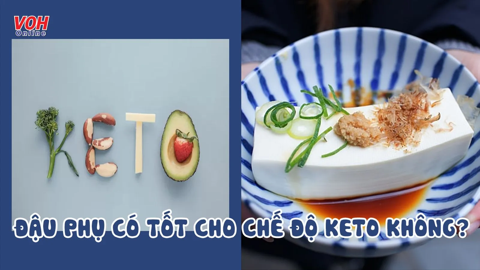 Keto có được ăn đậu phụ không và những khuyến cáo nên biết