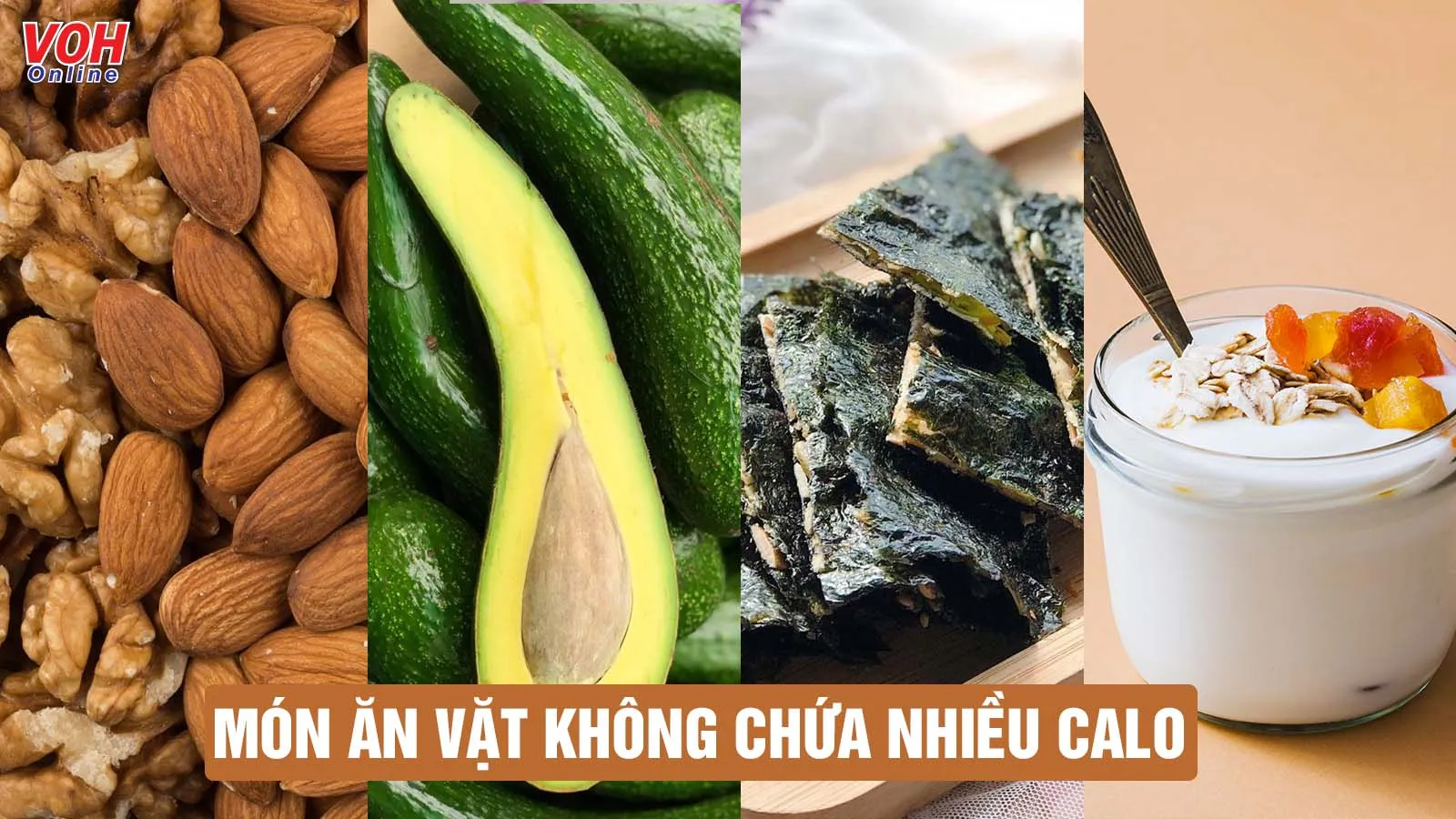 Top những loại đồ ăn vặt ít calo giúp bạn có ăn cũng không lo béo