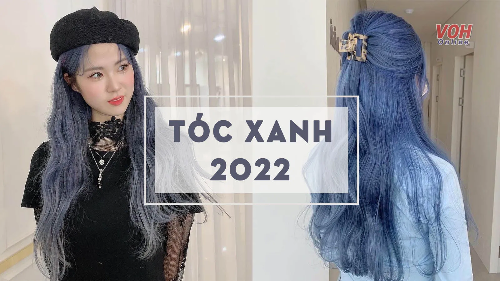 5 màu tóc xanh trendy và đáng thử nhất 2022