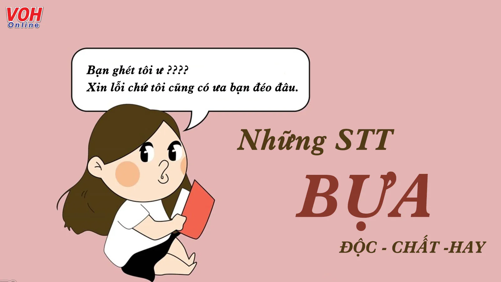 Tổng hợp stt bựa cực chất về tình yêu, tình bạn, cuộc sống