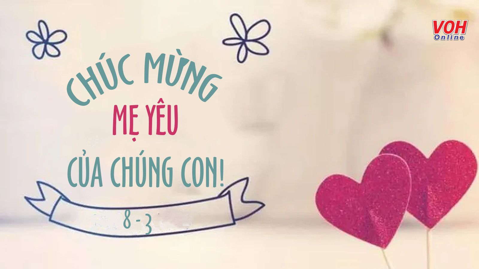 Về ôm mẹ thật chặt và gửi tặng đôi lời chúc 8/3 đầy ắp yêu thương