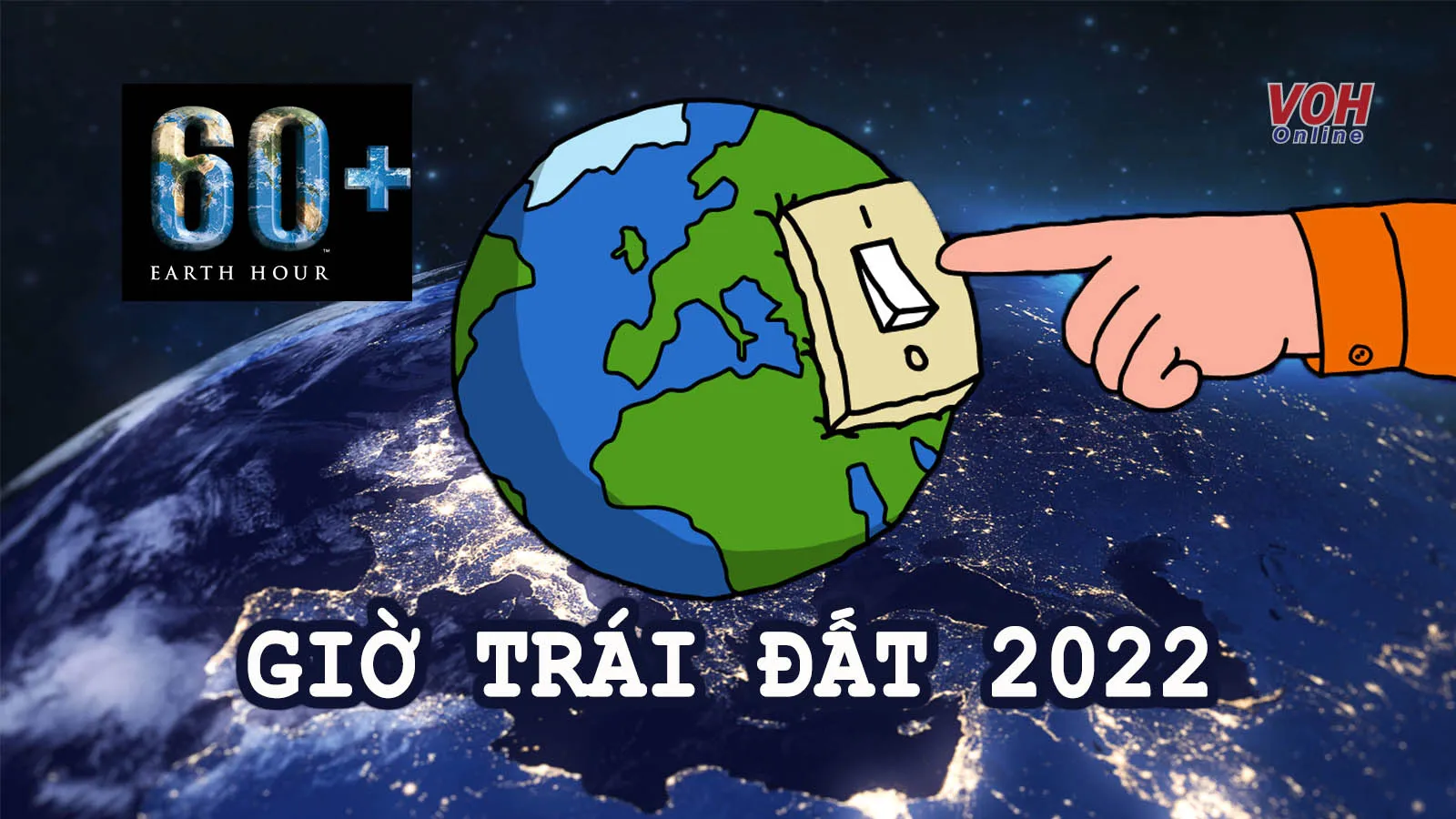 Giờ Trái đất là gì? Giờ Trái đất 2022 là ngày nào?