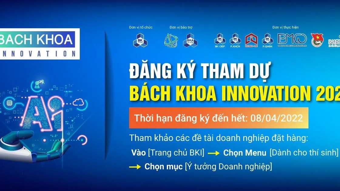 Cuộc thi khởi nghiệp đổi mới sáng tạo Bach Khoa Innovation 2022 mở rộng cho học sinh THPT