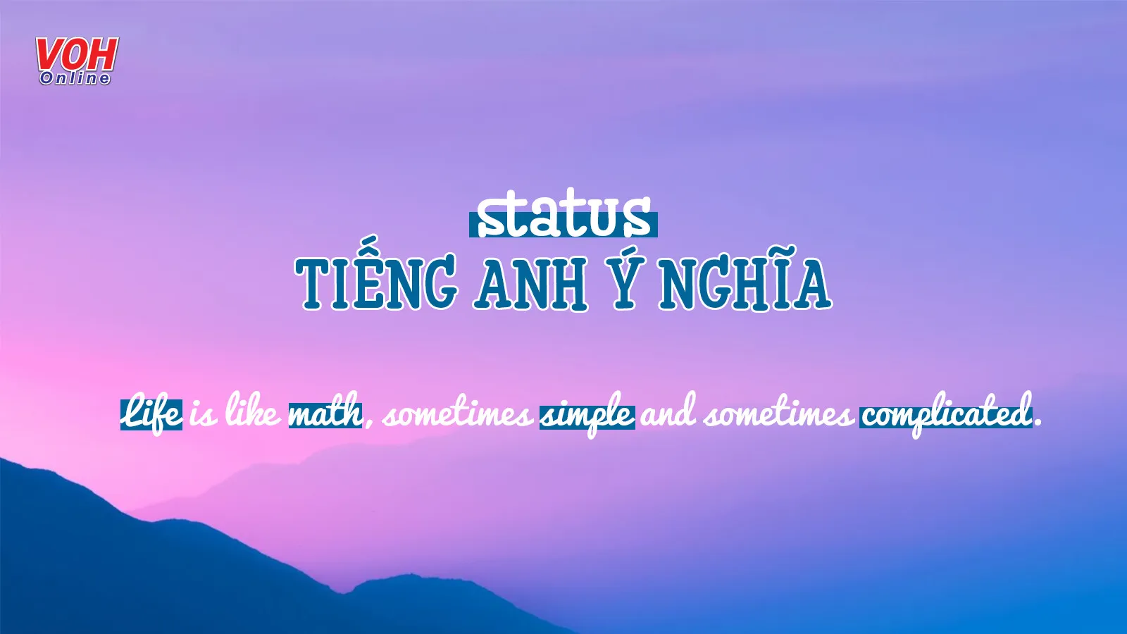 65+ status tiếng anh hay về cuộc sống, tình yêu và tình bạn