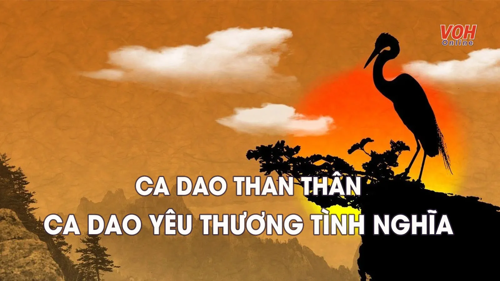 Chùm ca dao than thân, yêu thương tình nghĩa