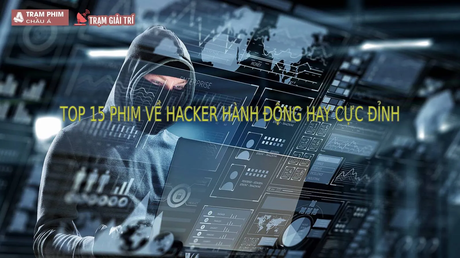 Top 20 phim về hacker hay và siêu hấp dẫn mà bạn nên xem