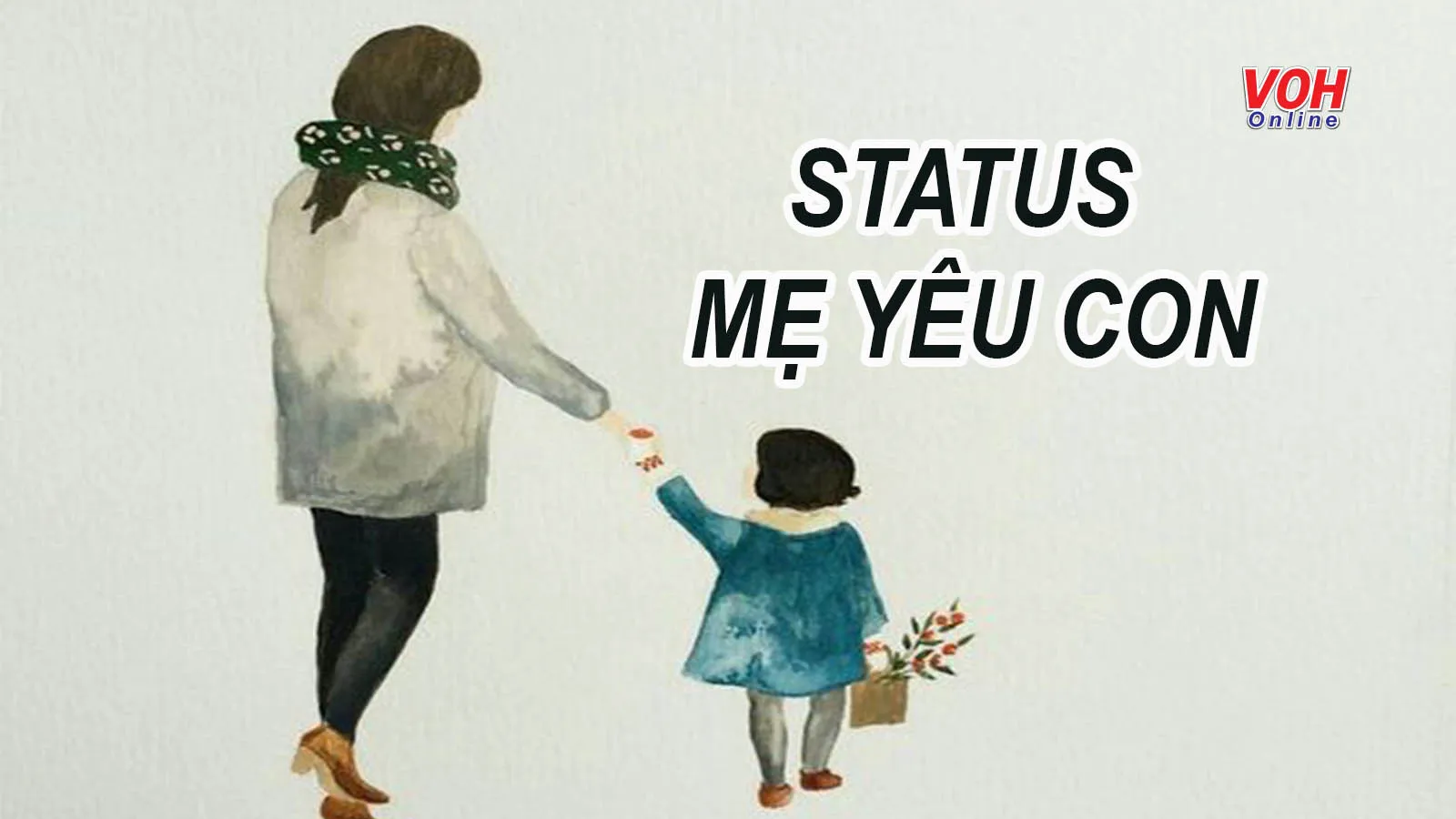 50 status mẹ yêu con cảm động và ý nghĩa nhất