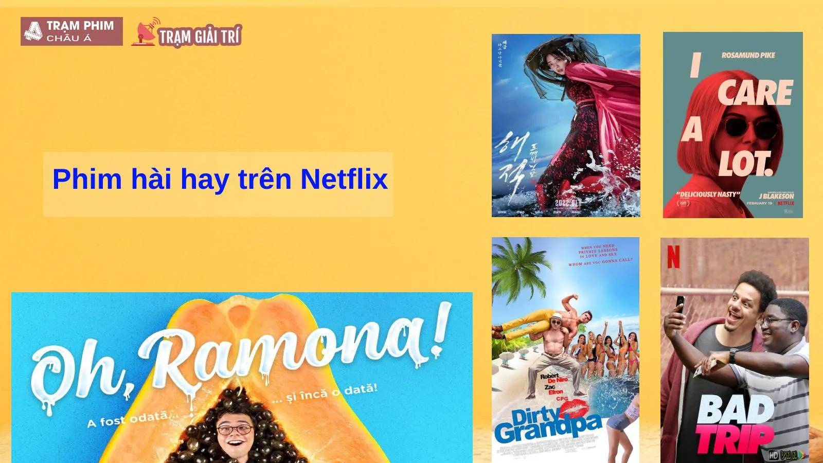 Top 15 bộ phim hài hay nhất trên Netflix chọn lọc 2022