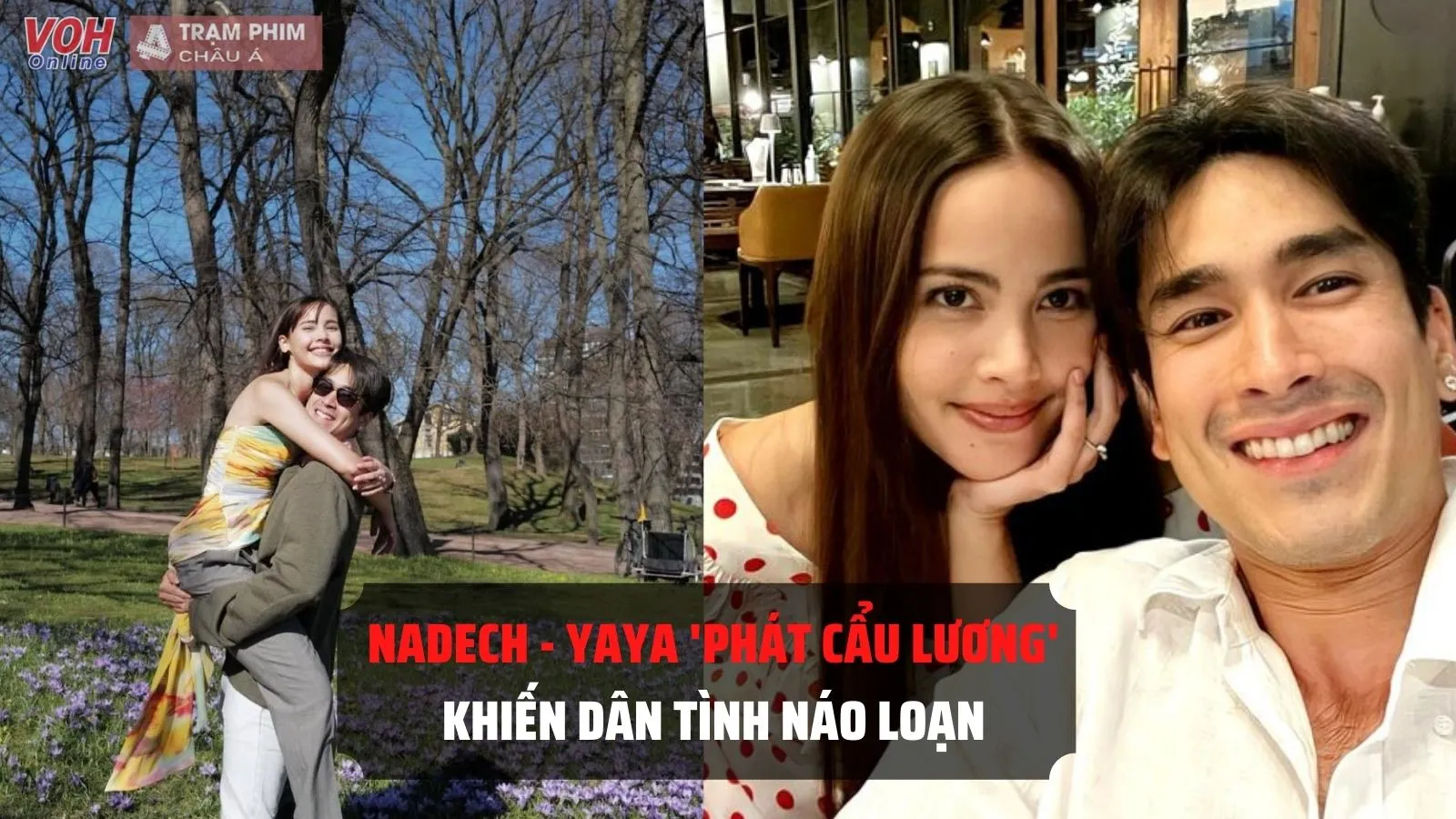 ‘Thước Vải Se Duyên’ vẫn chưa lên sóng, nhưng cặp đôi Nadech Yaya đã khiến fan rần rần