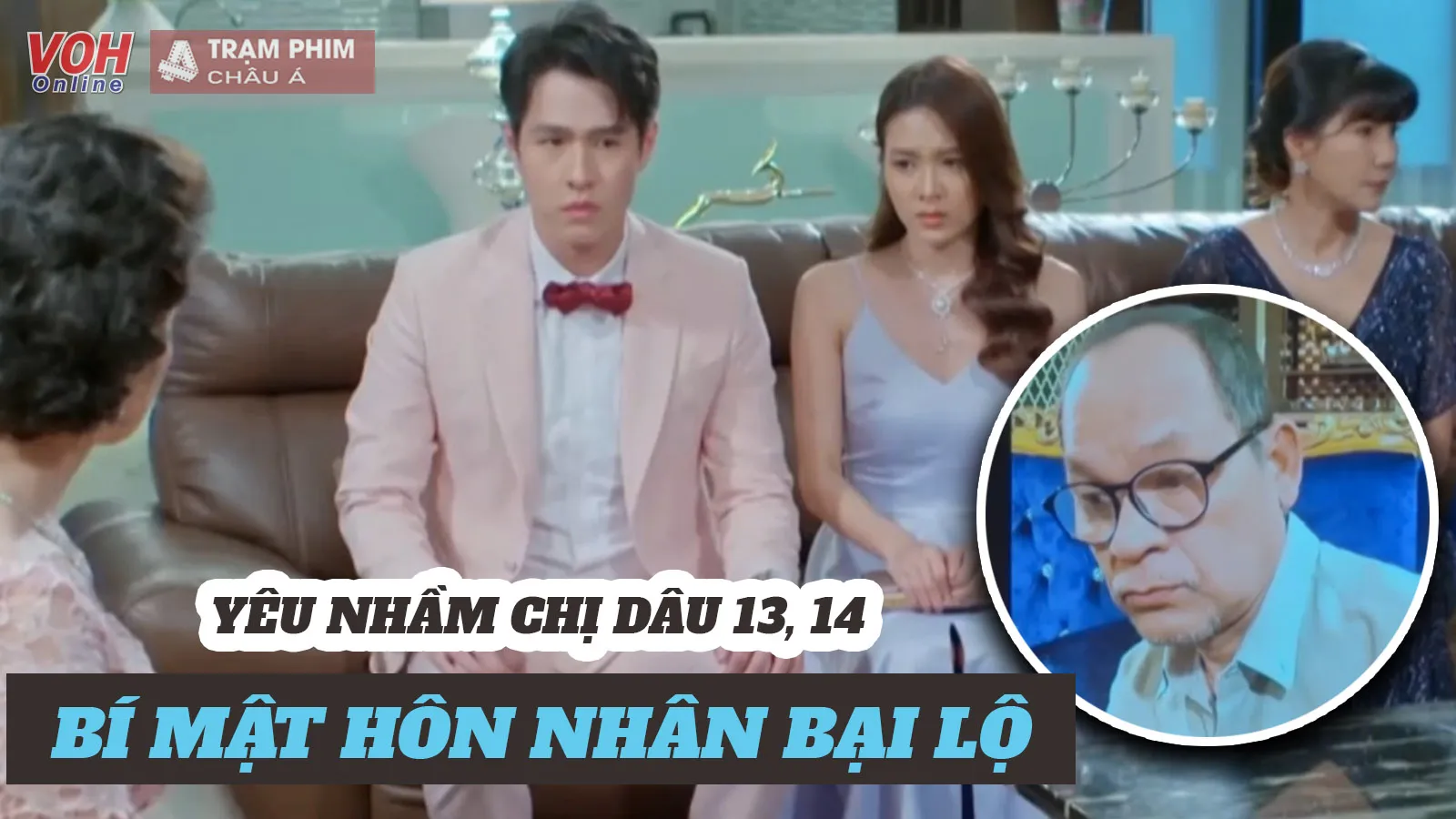 Yêu Nhầm Chị Dâu tập 13, 14: Bí mật hôn nhân Toy Pathompong và Ferny Nopjira bại lộ