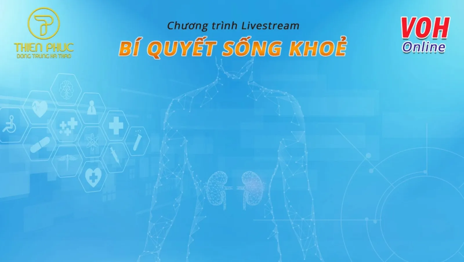 Livestream Bí quyết sống khỏe - Chủ đề: Tăng sức đề kháng cho người bị mắc các bệnh mãn tính