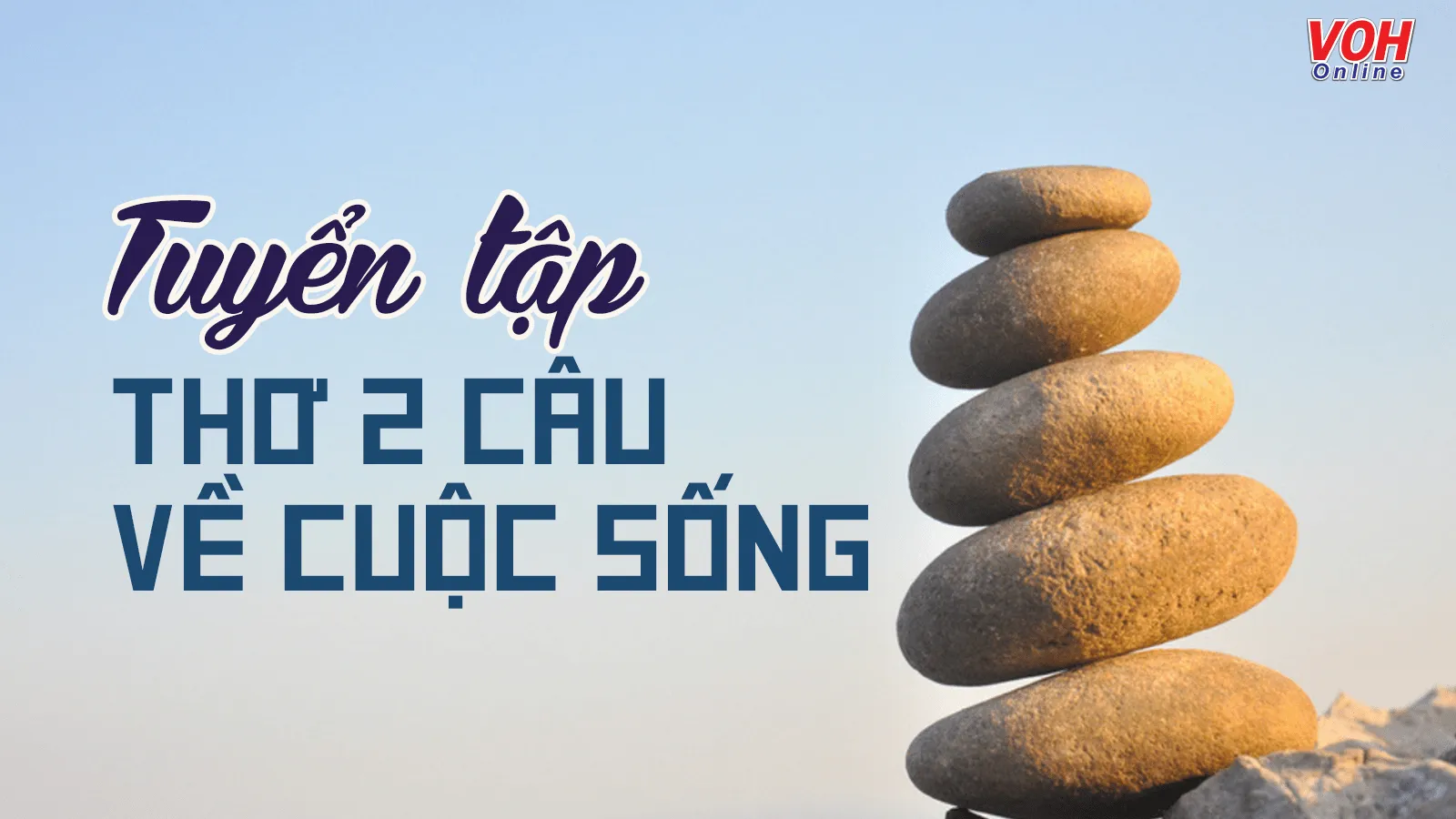 Tập thơ 2 câu về cuộc sống - Đọc để hiểu mình, hiểu người