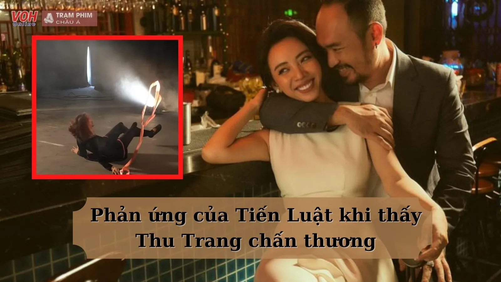 Thu Trang gặp chấn thương tại phim trường và hành động bất ngờ của Tiến Luật