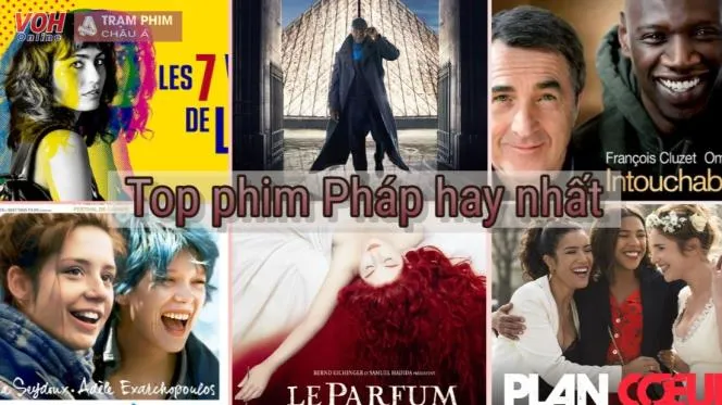 22 bộ phim Pháp hay nhất cho những ai trót phải lòng xứ sở hoa lệ và cổ kính này