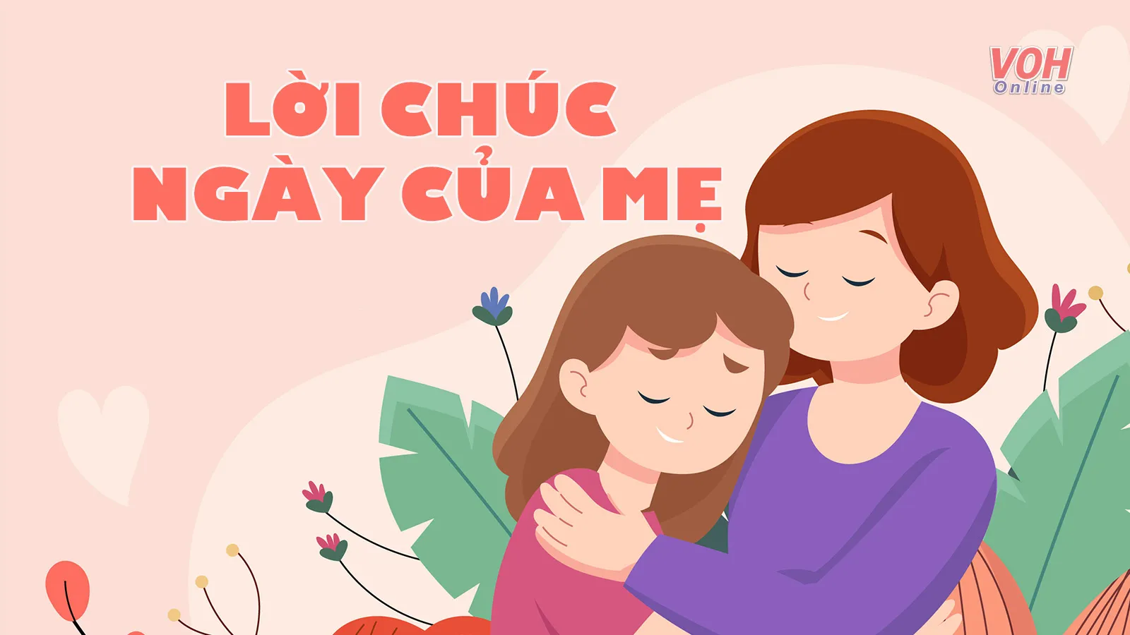 118 lời chúc Ngày của Mẹ ý nghĩa nhất