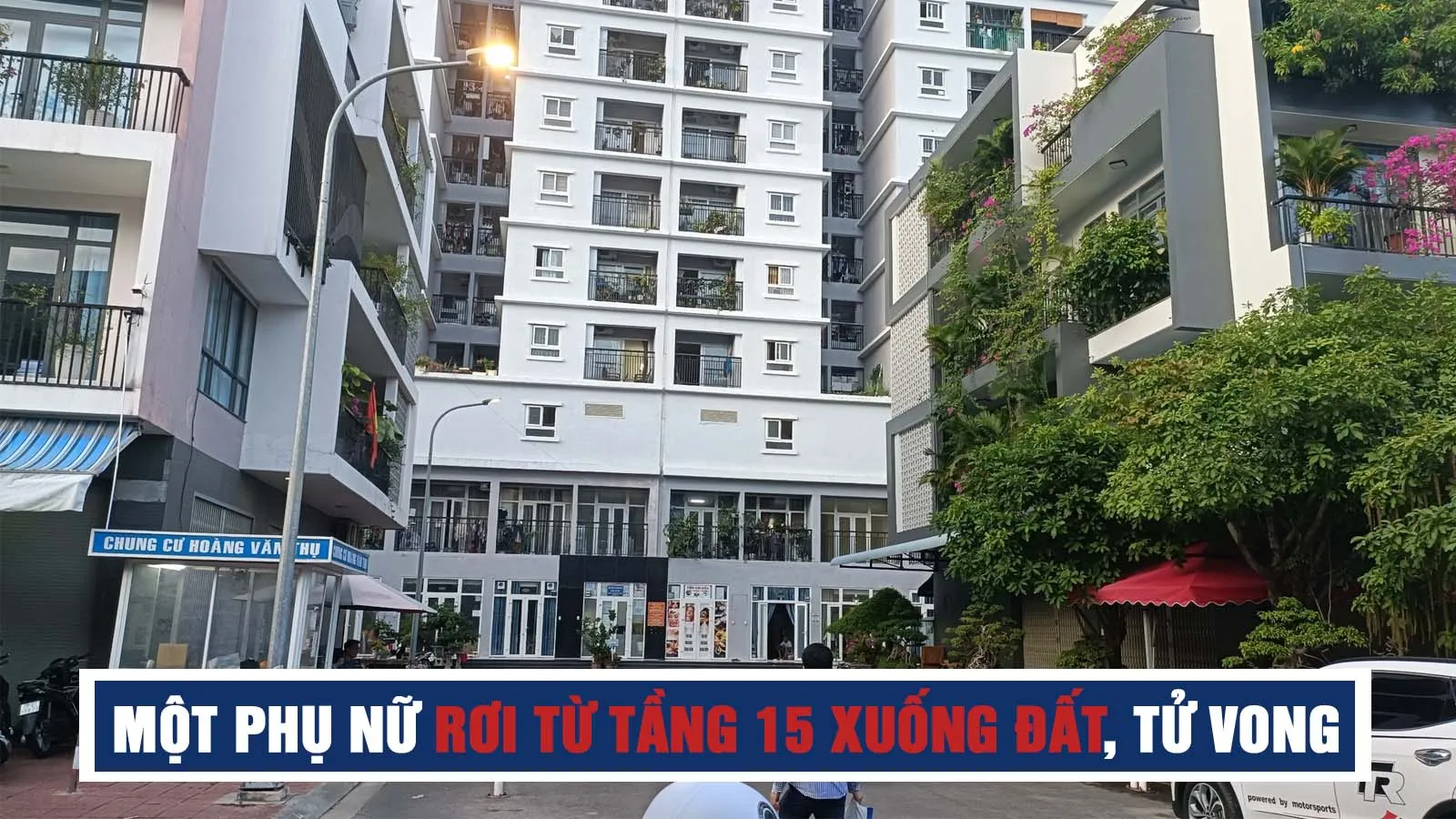 Tin nhanh sáng 11/5: Một phụ nữ rơi từ tầng 15 chung cư ở TP Quy Nhơn