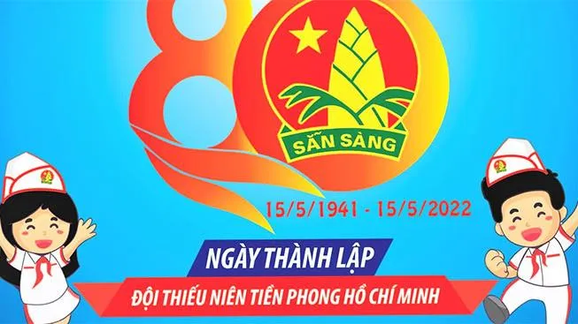 Ngày này năm ấy: Kỷ niệm 81 năm Ngày thành lập Đội Thiếu niên tiền phong Hồ Chí Minh