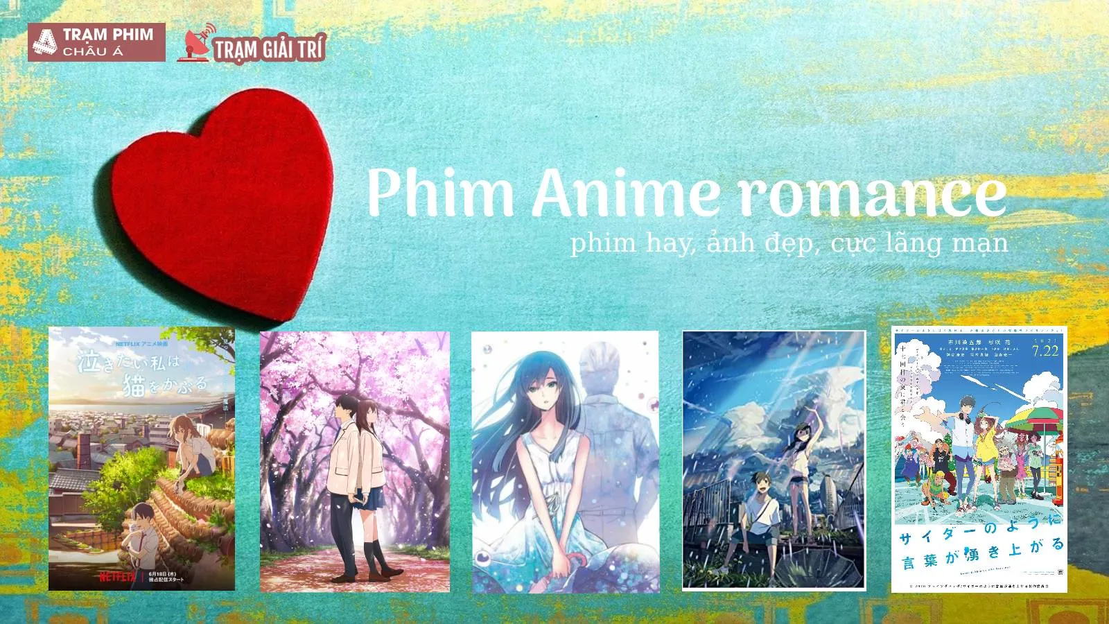 Những bộ phim anime romance Nhật Bản cực lãng mạn hay nhất