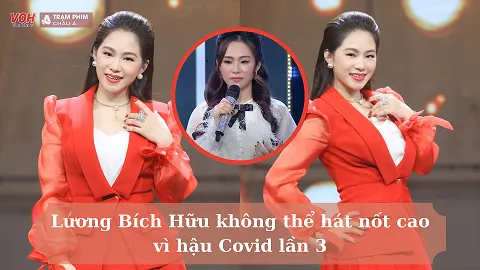 Lương Bích Hữu tiết lộ tình trạng sức khỏe khi mắc Covid-19 lần 3