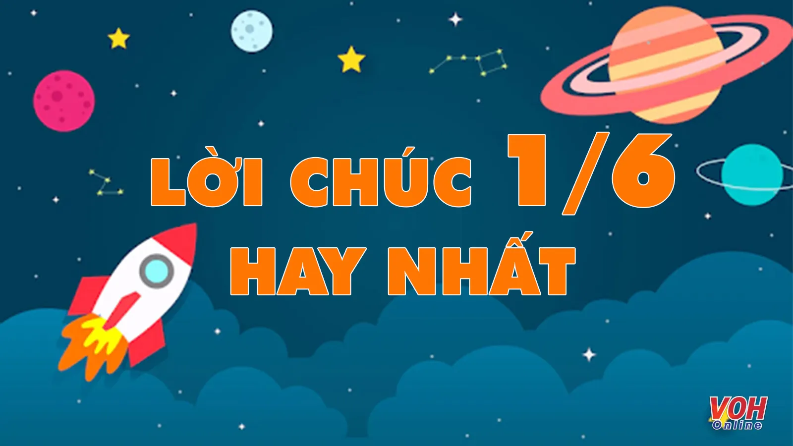 85 lời chúc 1/6 hay dành tặng bé nhân Ngày Quốc tế Thiếu nhi