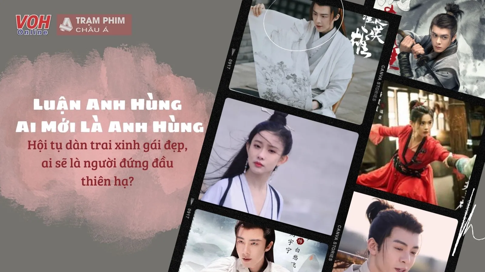 Review Luận Anh Hùng Ai Mới Là Anh Hùng: Dàn diễn viên trẻ đầy tiềm năng, nội dung mới mẻ