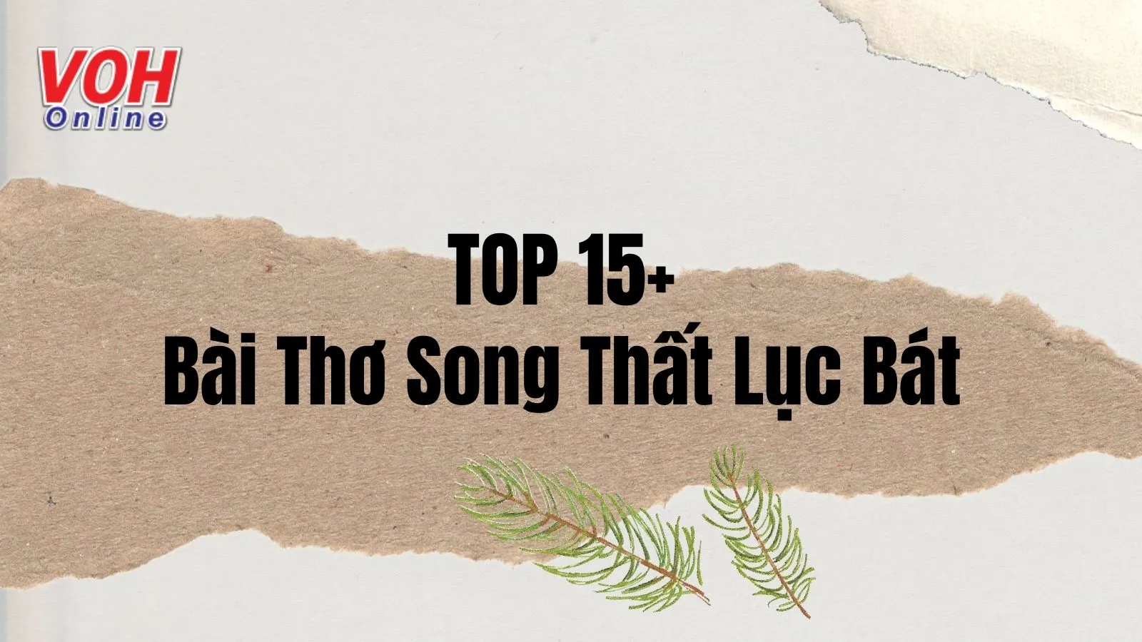 Song thất lục bát là gì? 16 bài thơ song thất lục bát hay và ý nghĩa