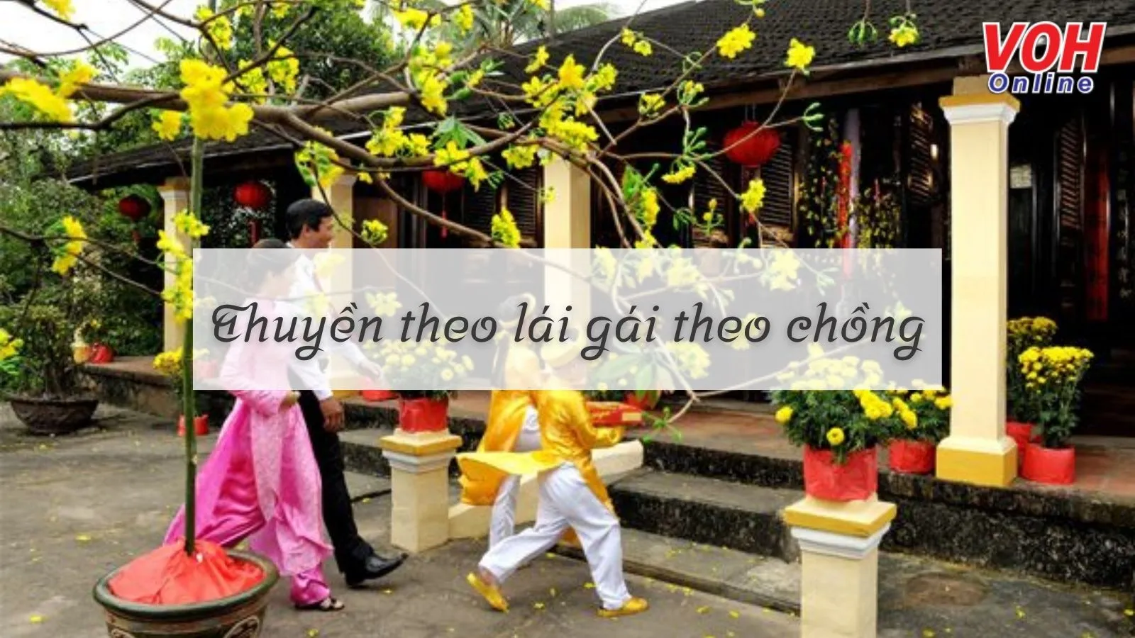 Giải thích ý nghĩa thành ngữ ‘Thuyền theo lái gái theo chồng’