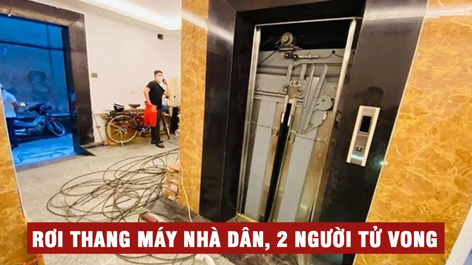 Tin nhanh sáng 26/5: Rơi thang máy nhà 7 tầng ở Hà Nội, 2 người tử vong