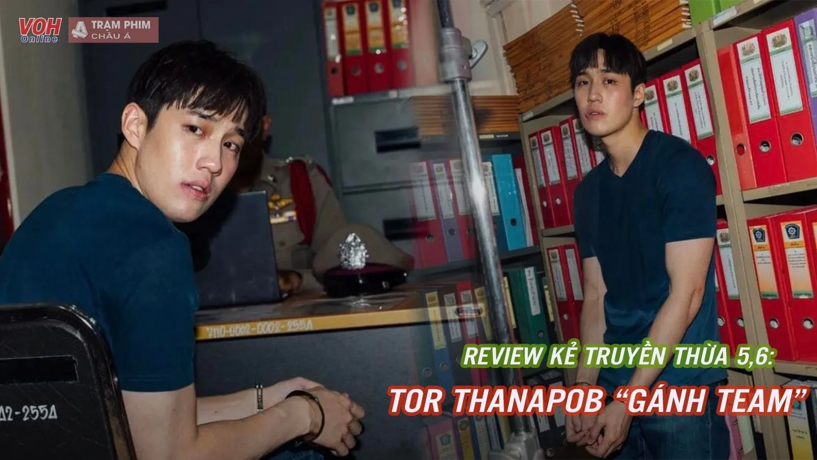 Review tập 5,6 Kẻ Truyền Thừa: chàng phản diện nhưng quá đẹp trai, Tor Thanapob ‘gánh’ team