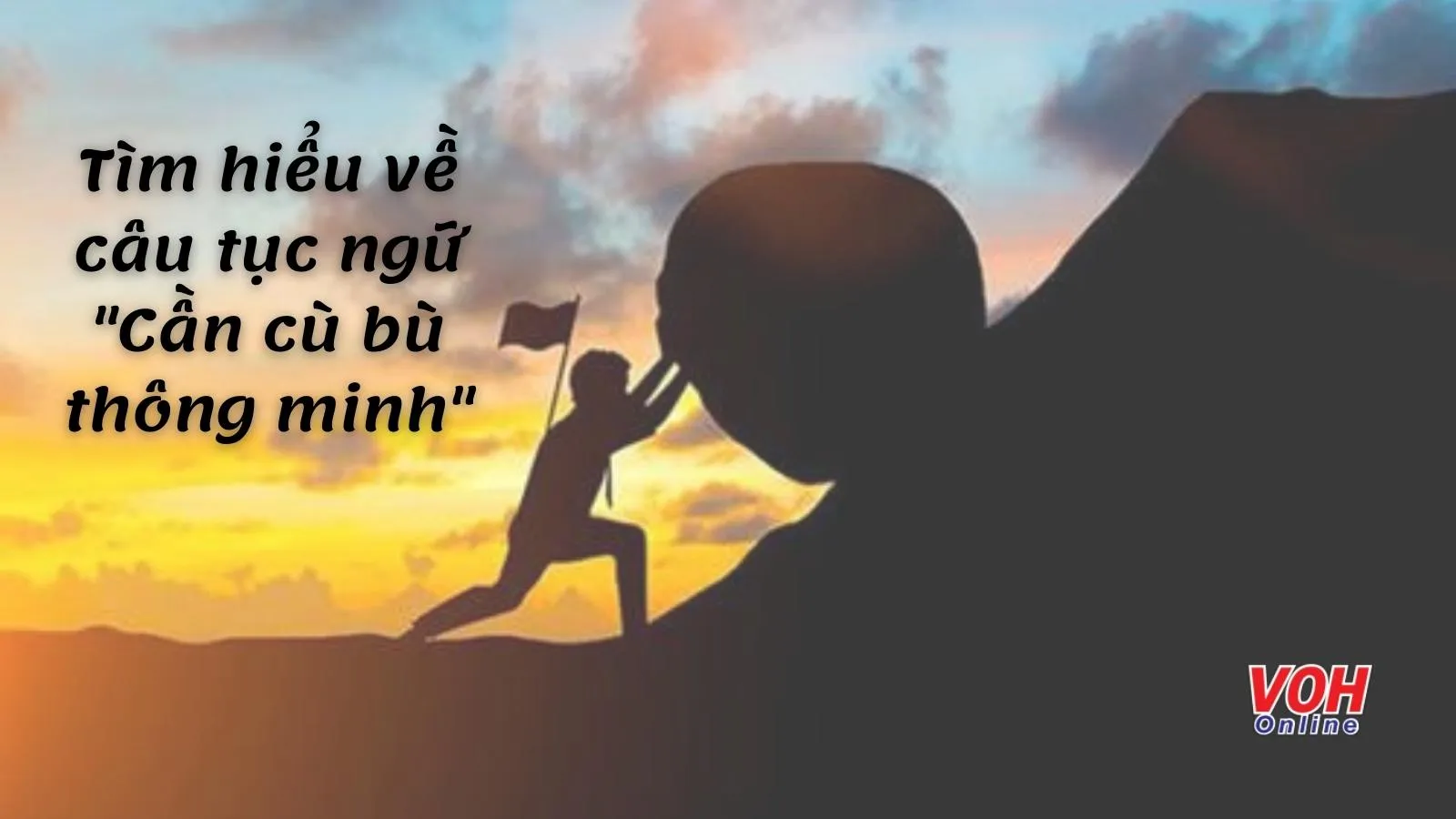 Giải thích chi tiết ý nghĩa câu tục ngữ ‘cần cù bù thông minh’