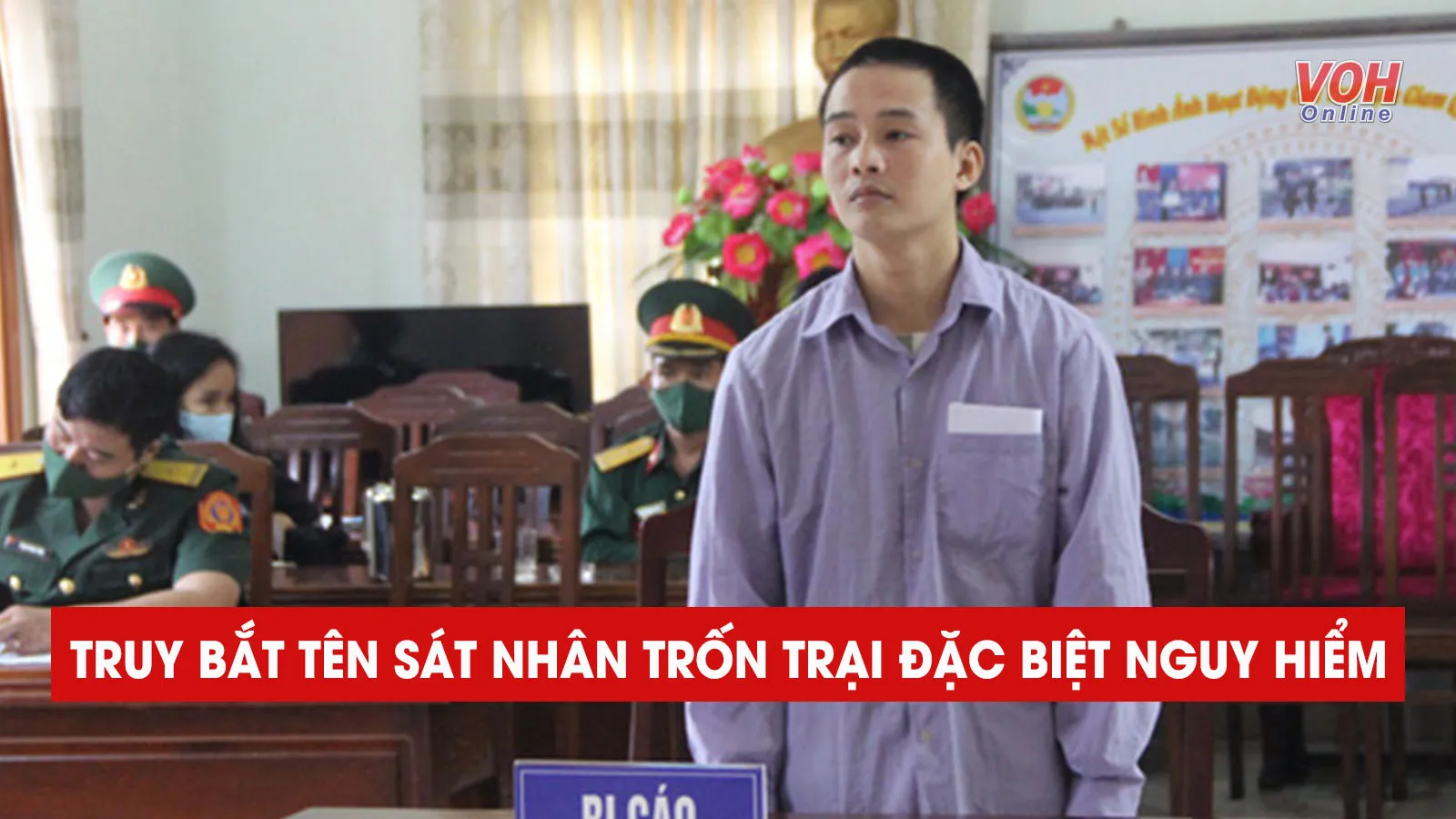 Tin nhanh sáng 1/6: Truy bắt Triệu Quân Sự – phạm nhân nguy hiểm trốn trại lần thứ 4