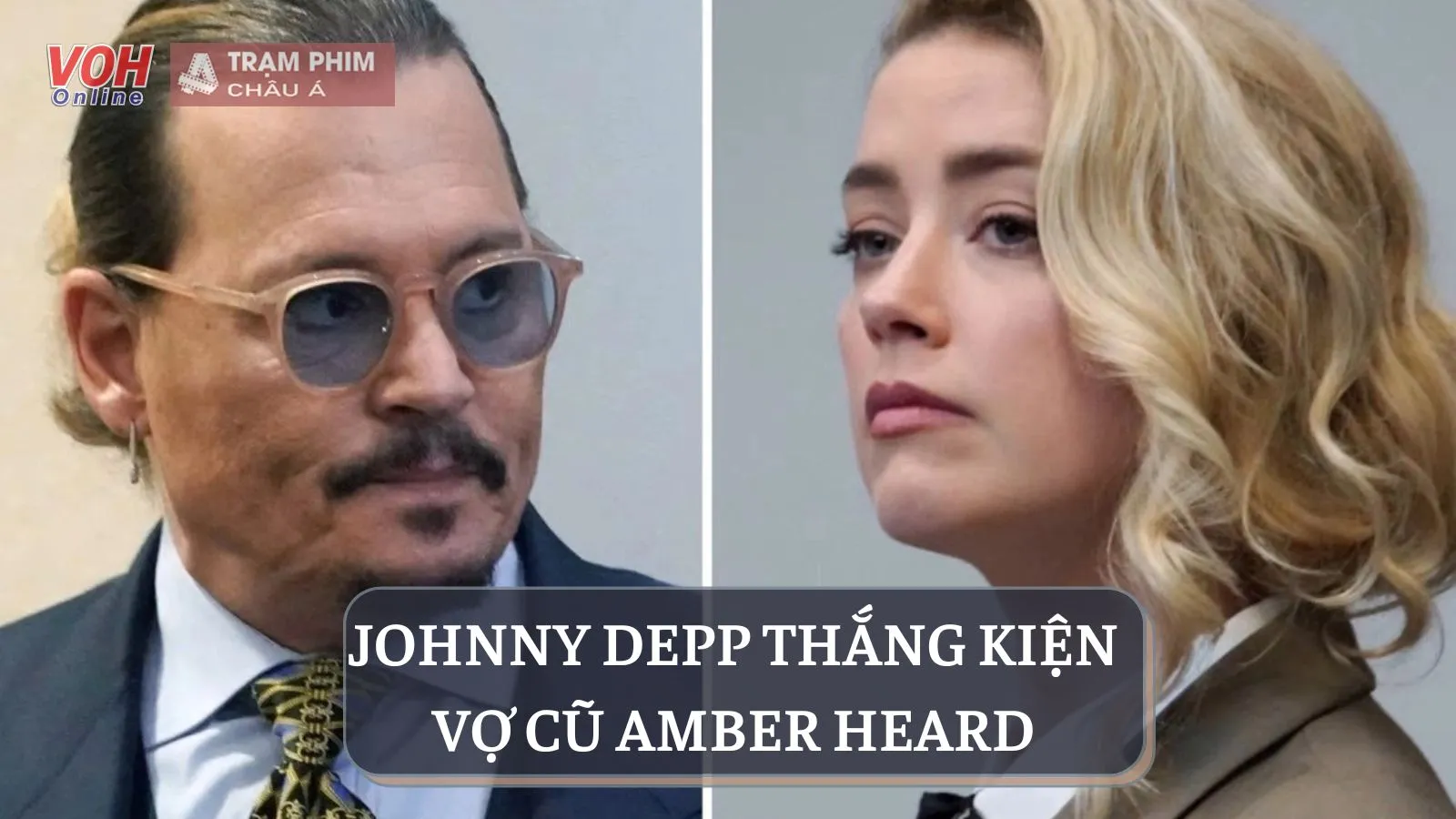 Johnny Depp thắng kiện vợ cũ Amber Heard, nhận khoản bồi thường thích đáng