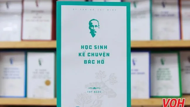 Nhiều tính giáo dục trong tác phẩm Học sinh kể chuyện Bác Hồ