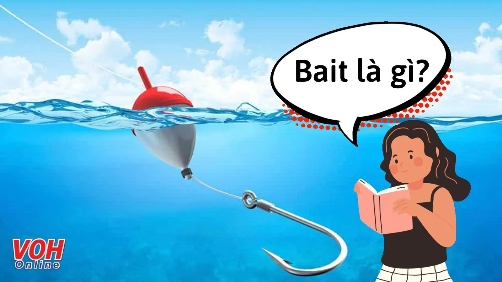 Bait là gì? Người dùng cắn bait trên Facebook, Instagram, Tiktok thì sẽ hành xử ra sao?