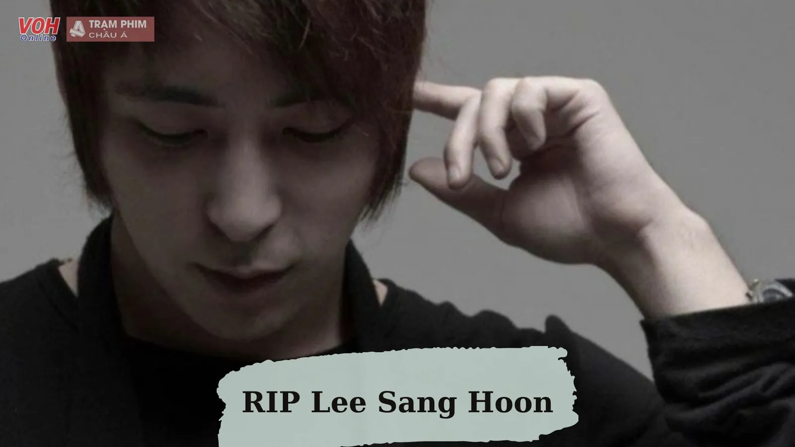 Ca sĩ Lee Sang Hoon qua đời ở tuổi 37