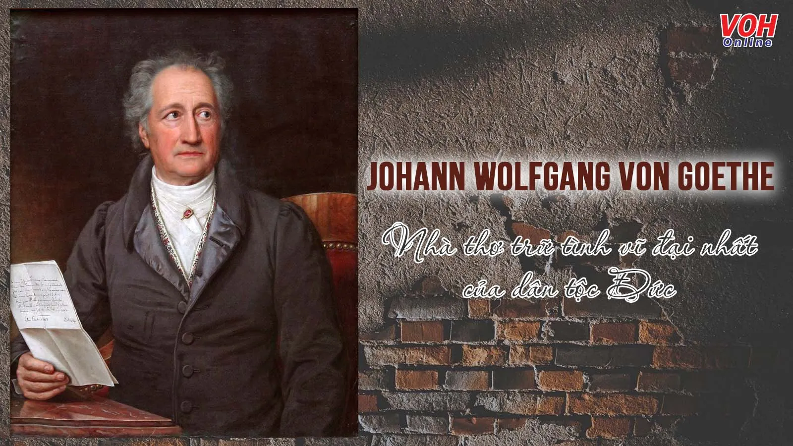 Goethe là ai? 30 câu nói hay của nhà thơ vĩ đại Johann Wolfgang von Goethe