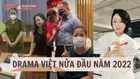 Những chiếc hot-search làm chao đảo cộng đồng mạng nửa đầu năm 2022