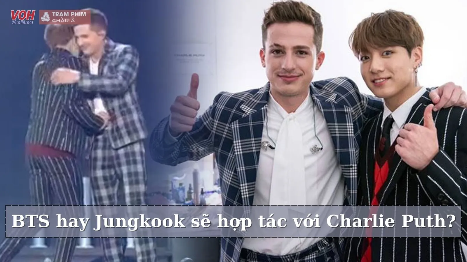 Charlie Puth hợp tác cùng BTS trong ca khúc mới?