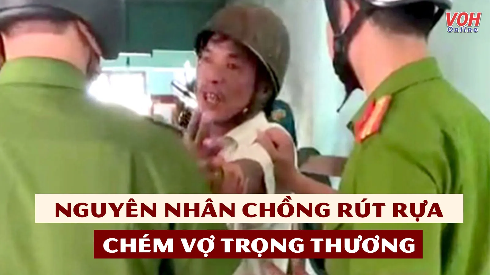 Tin nhanh chiều 7/6: Hé lộ nguyên nhân chồng rút rựa chém vợ trọng thương giữa phố