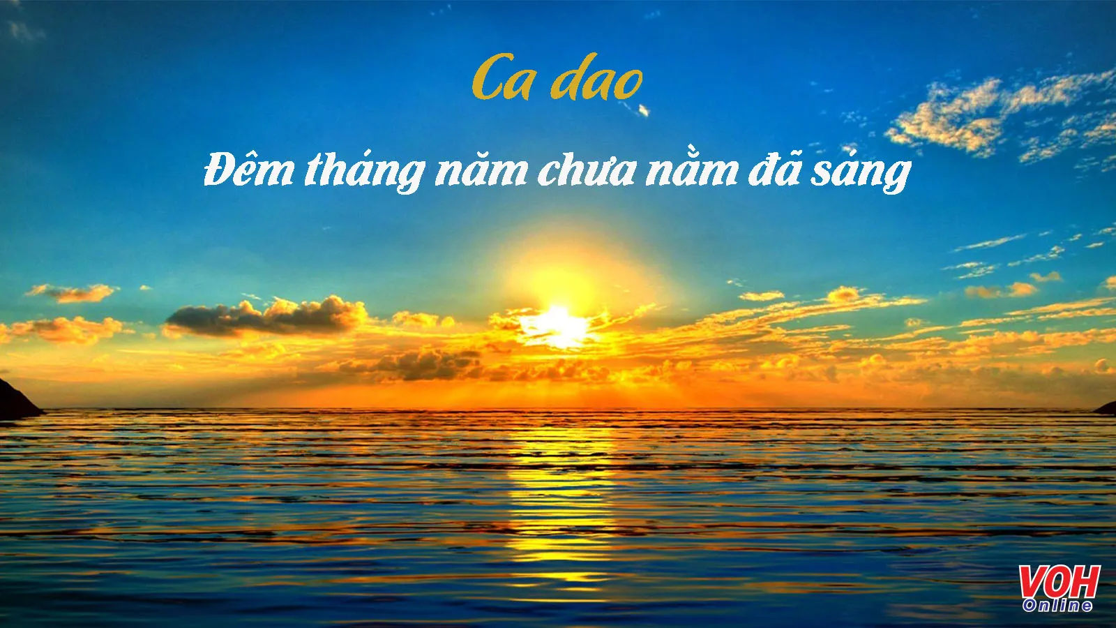 Giải thích ý nghĩa câu tục ngữ ‘Đêm tháng năm chưa nằm đã sáng’