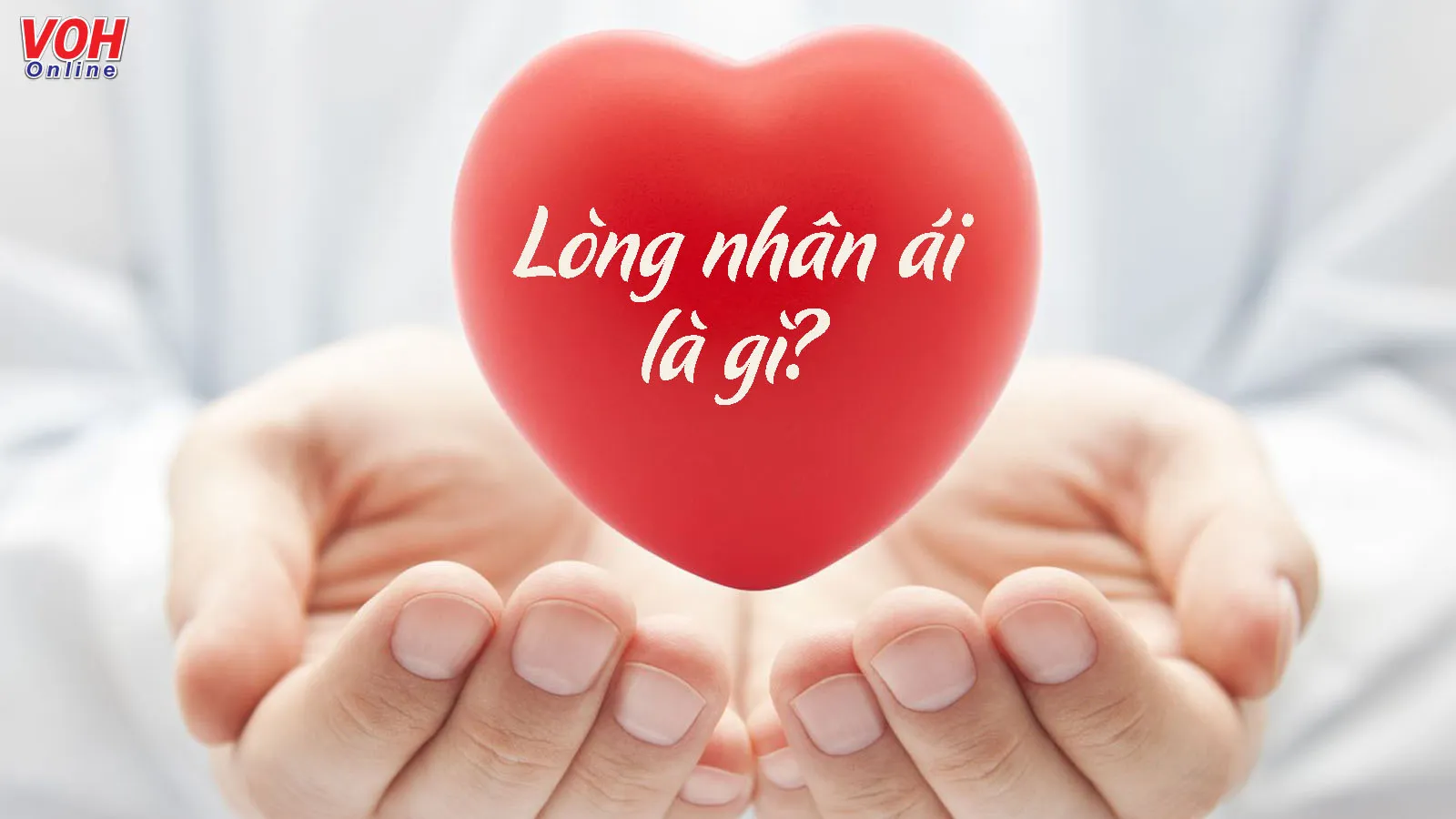 4. Cách nuôi dưỡng lòng nhân ái