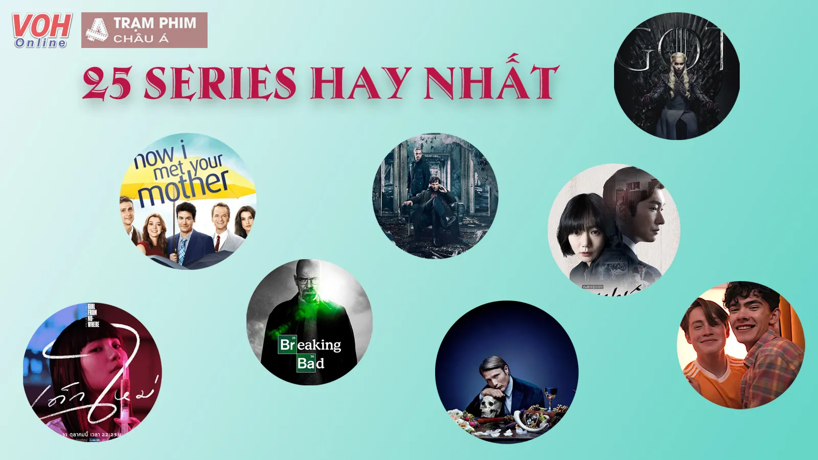 Top 25 series hay nhất dành cho các mọt phim tha hồ cày