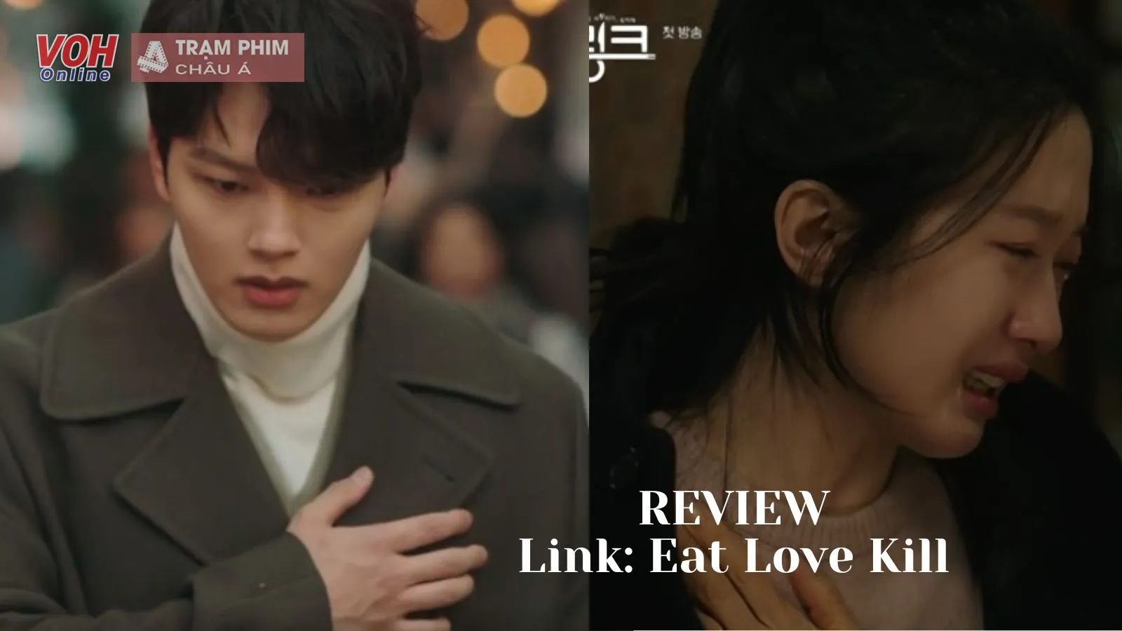 Review Link: Eat Love Kill tuần đầu phát sóng: Khởi đầu thuận lợi, Yeo Jin Goo undefined Moon Ga Young ăn ý