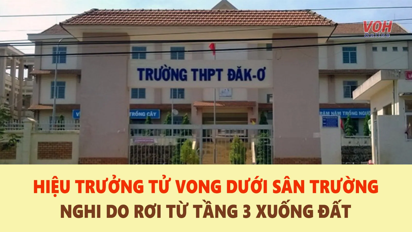 Tin nhanh sáng 9/6: Hiệu trưởng trường cấp 3 tử vong nghi do rơi từ tầng 3 xuống đất