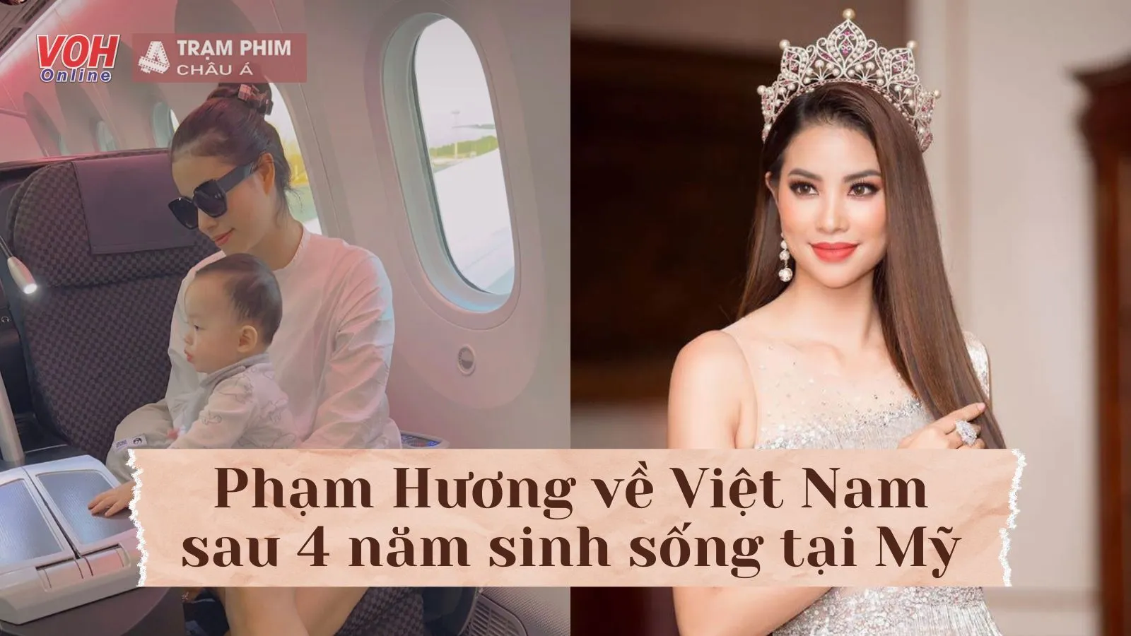 Hoa hậu Phạm Hương về Việt Nam sau 4 năm sống ở Mỹ